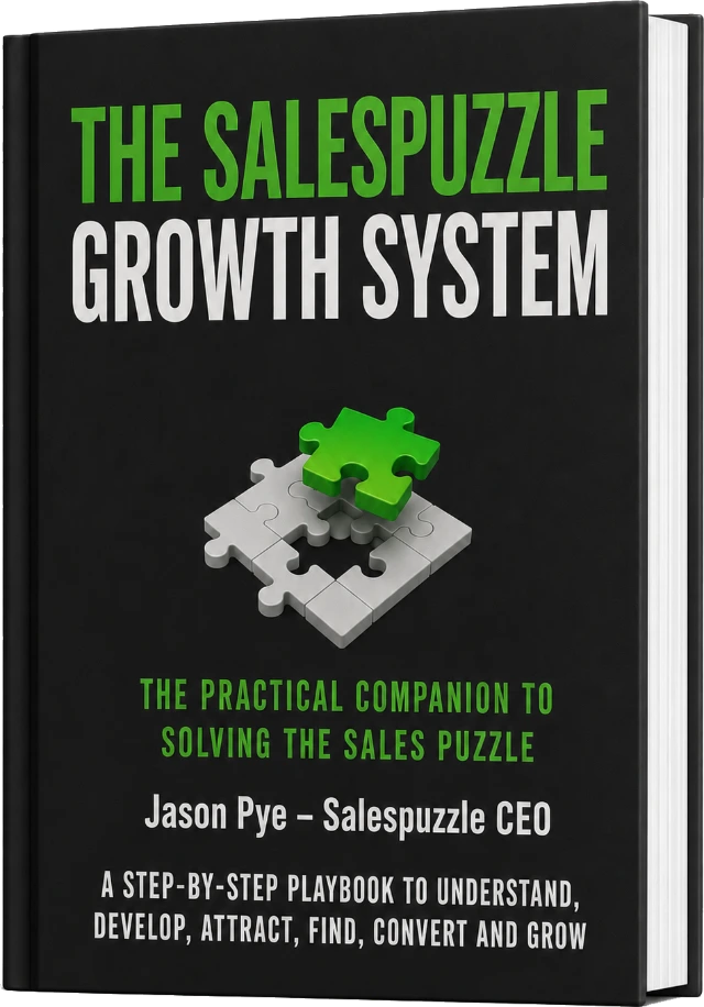 The Salespuzzle Growth System by Jason Pye — the practical 143-page companion eBook to Solving the Sales Puzzle.